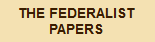 1787-88  HAMILTON, MADISON, & JAY PEN THE FEDERALIST PAPERS