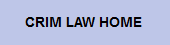 RETURN TO MOSES' CRIMINAL LAW COURSE